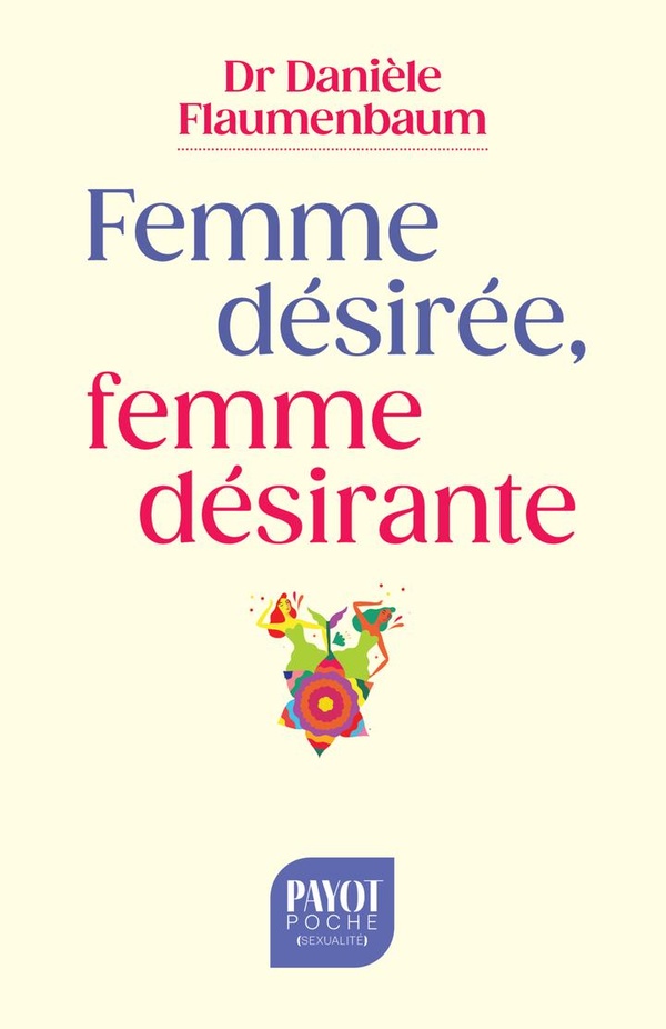 FEMME DESIREE, FEMME DESIRANTE