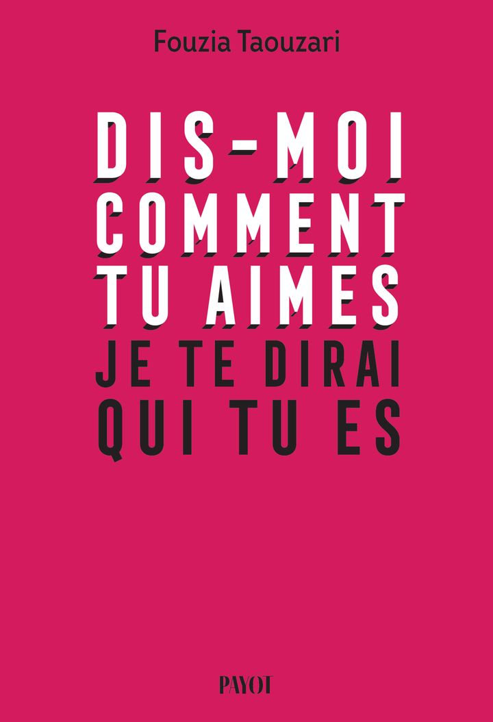 DIS-MOI COMMENT TU AIMES, JE TE DIRAI QUI TU ES