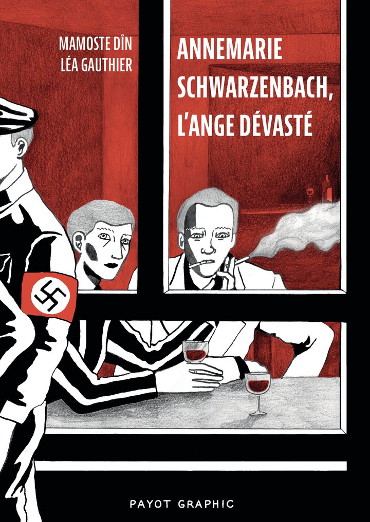 ANNEMARIE SCHWARZENBACH, L'ANGE DEVASTE