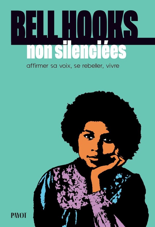 NON SILENCIEES - AFFIRMER, SE REBELLER, VIVRE