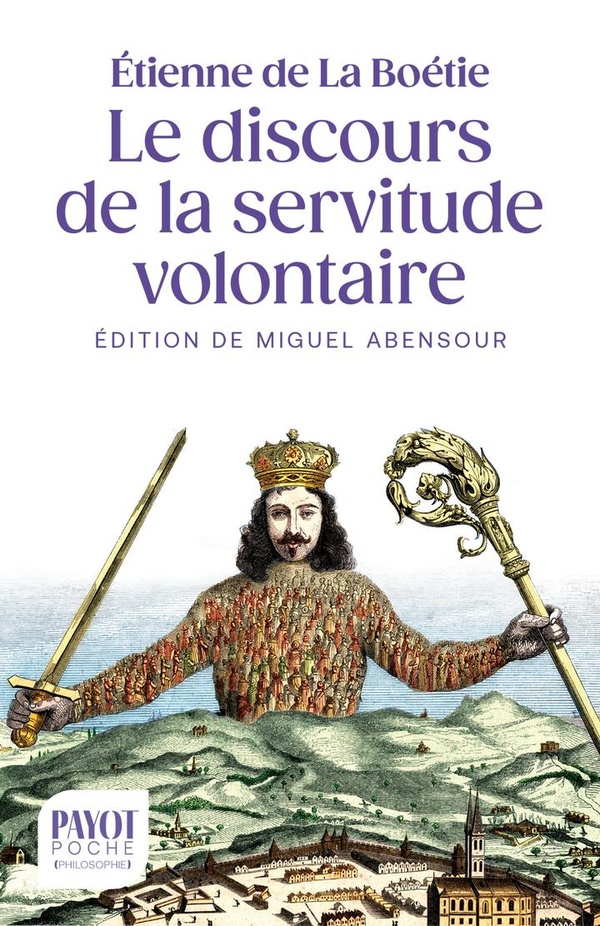 LE DISCOURS DE LA SERVITUDE VOLONTAIRE