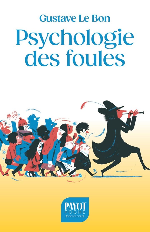 PSYCHOLOGIE DES FOULES