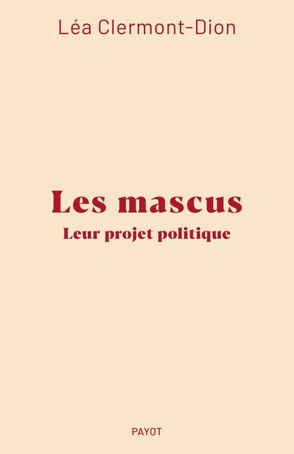 LES MASCUS - LEUR PROJET POLITIQUE