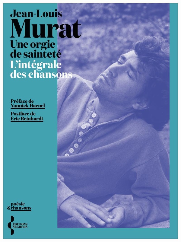 UNE ORGIE DE SAINTETE - L'INTEGRALE DES CHANSONS