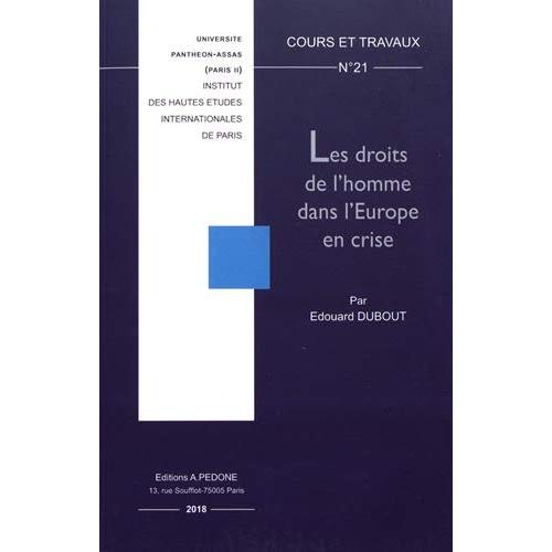 LES DROITS DE L'HOMME DANS L'EUROPE EN CRISE
