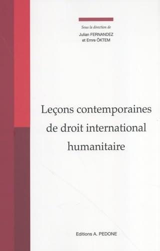 LECONS CONTEMPORAINES DE DROIT INTERNATIONAL HUMANITAIRE