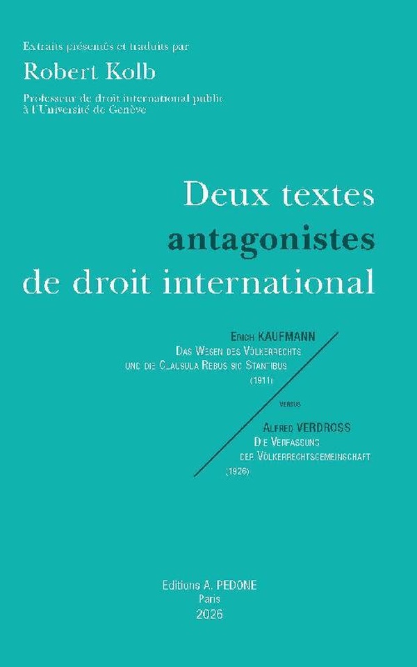 DEUX TEXTES ANTAGONISTES DE DROIT INTERNATIONAL