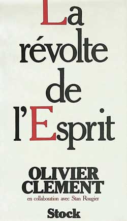 LA REVOLTE DE L'ESPRIT - REPERES POUR LA SITUATION SPIRITUELLE D'AUJOURD'HUI