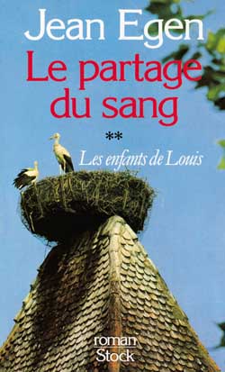 LE PARTAGE DU SANG TOME 2 : LES ENFANTS DE LOUIS