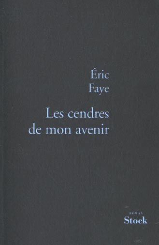 LES CENDRES DE MON AVENIR