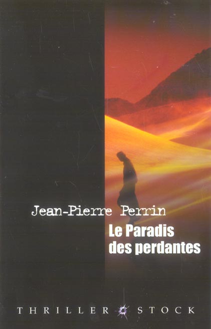 LE PARADIS DES PERDANTES