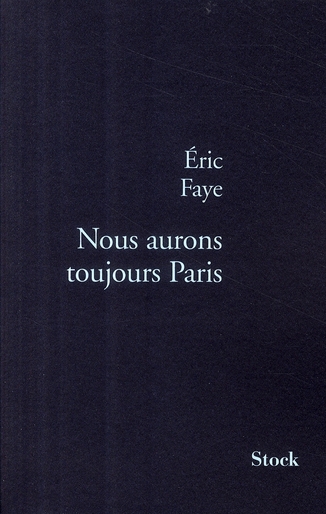 NOUS AURONS TOUJOURS PARIS