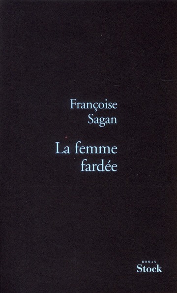 LA FEMME FARDEE
