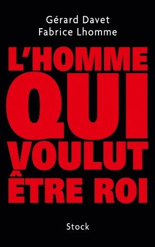 L HOMME QUI VOULUT ETRE ROI
