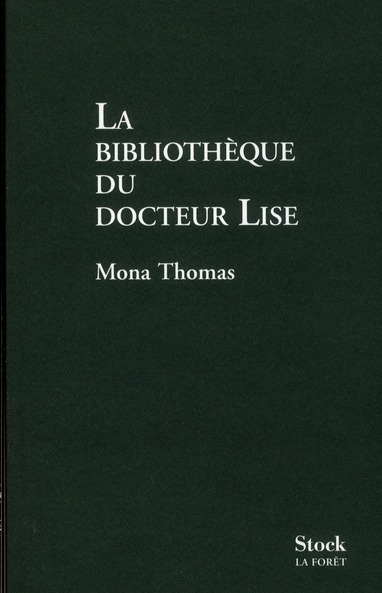 LA BIBLIOTHEQUE DU DOCTEUR LISE