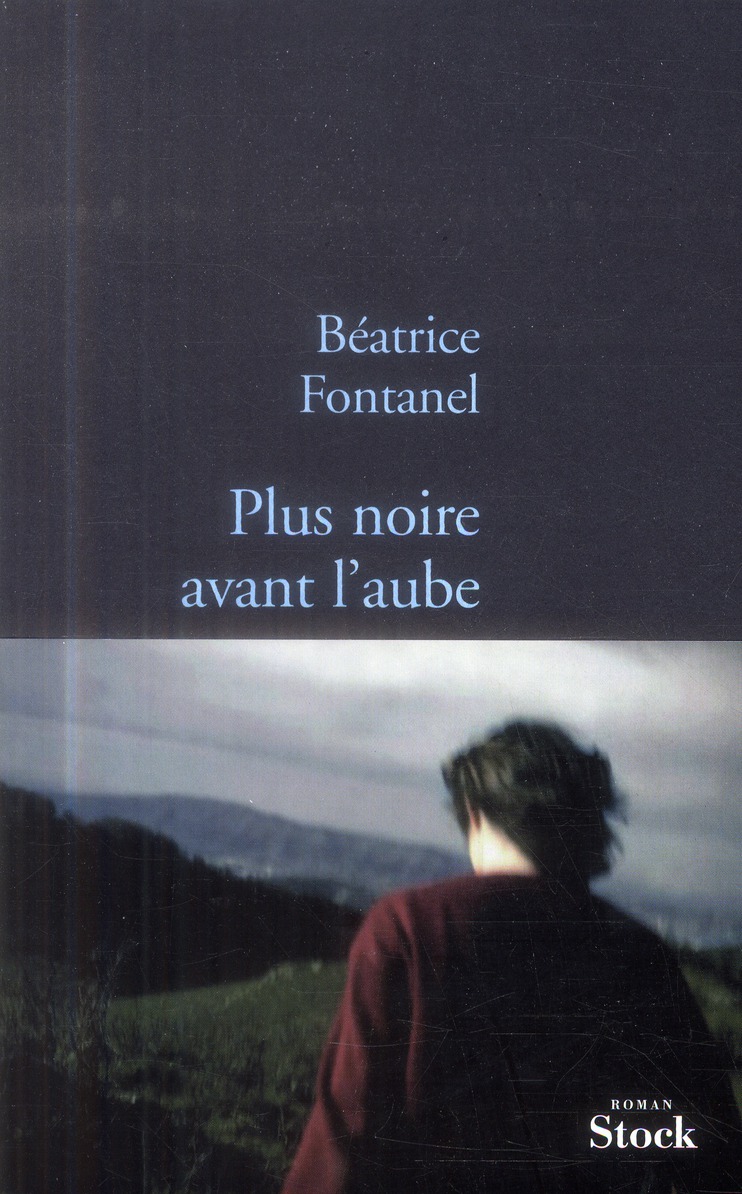 PLUS NOIRE AVANT L AUBE