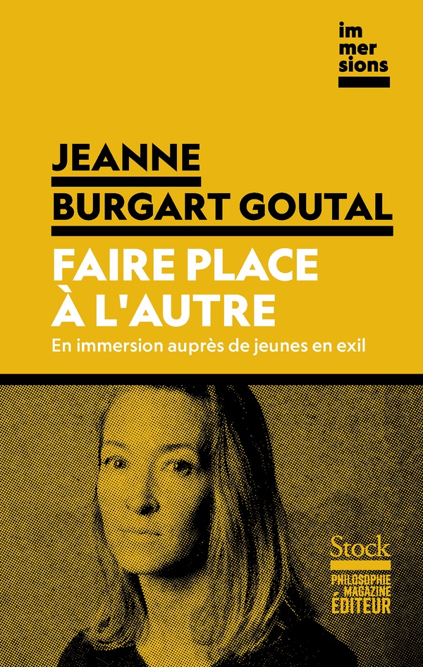 FAIRE PLACE A L'AUTRE - EN IMMERSION AUPRES DE JEUNES EN EXIL