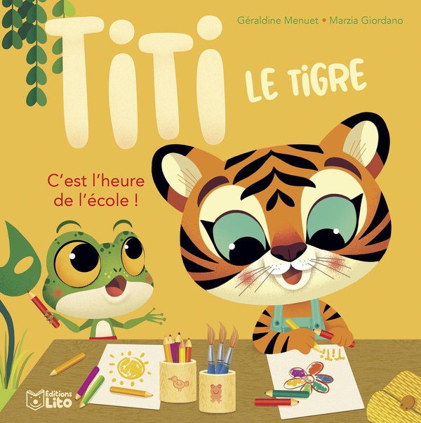 TITI LE TIGRE L'HEURE DE ECOLE