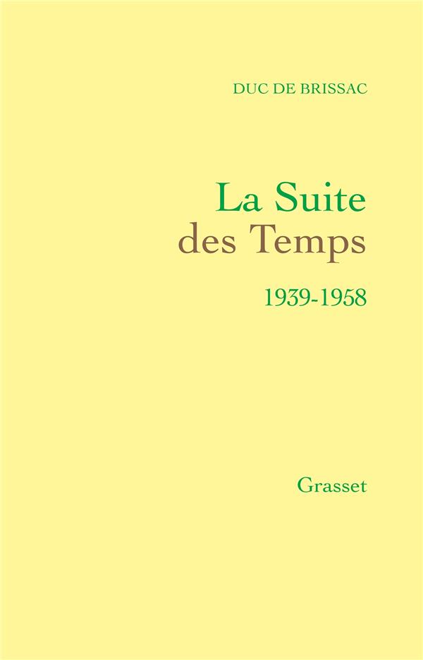 LA SUITE DES TEMPS - (1939-1958)