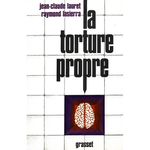 LA TORTURE PROPRE