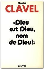 DIEU EST DIEU, NOM DE DIEU