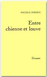 ENTRE CHIENNE ET LOUVE