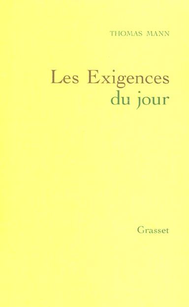 LES EXIGENCES DU JOUR (NED)