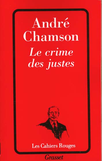 LE CRIME DES JUSTES