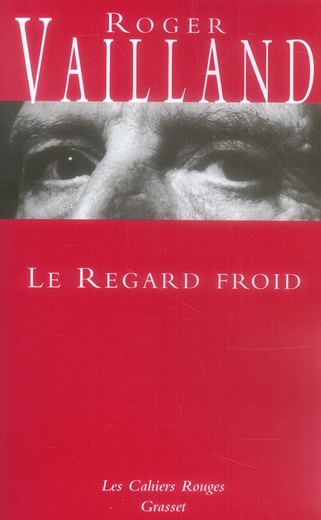 LE REGARD FROID