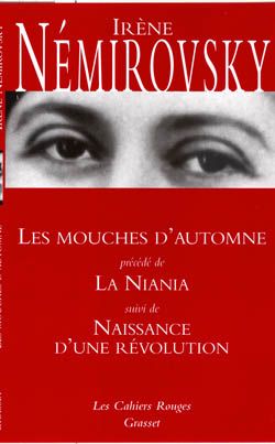 LES MOUCHES D'AUTOMNE PRECEDE DE LA NIANIA ET SUIVI DE NAISSANCE D'UNE REVOLUTION
