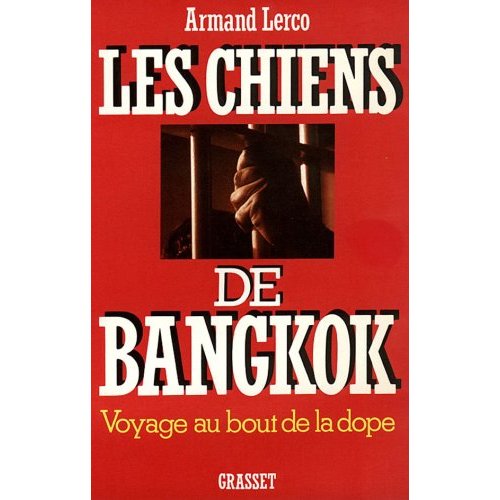 LES CHIENS DE BANGKOK