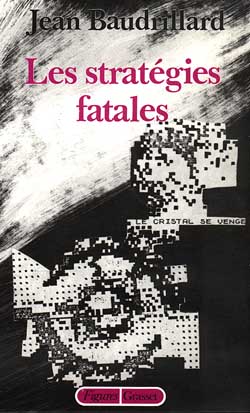 LES STRATEGIES FATALES