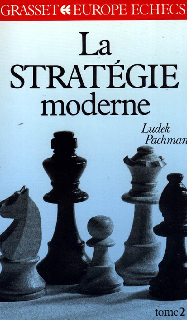 LA STRATEGIE MODERNE TOME 2