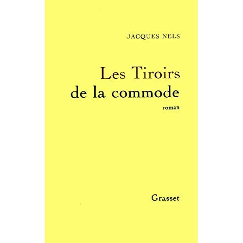 LES TIROIRS DE LA COMMODE