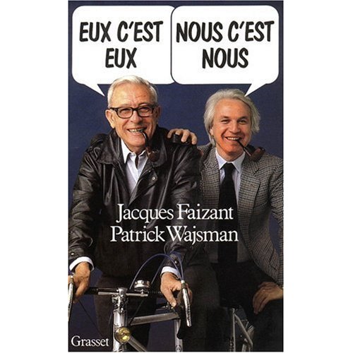 EUX C'EST EUX, NOUS C'EST NOUS