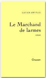 LE MARCHAND DE LARMES