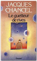 LE GUETTEUR DE RIVES