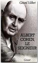 ALBERT COHEN, LE SEIGNEUR