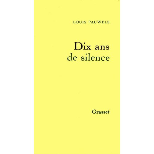 DIX ANS DE SILENCE