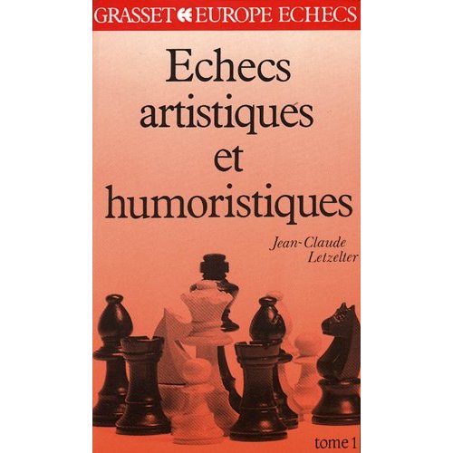 ECHECS ARTISTIQUES ET HUMORISTIQUES