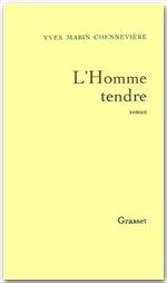 L'HOMME TENDRE