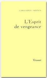 L'ESPRIT DE VENGEANCE