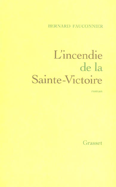 L'INCENDIE DE LA SAINTE-VICTOIRE
