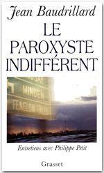LE PAROXYSTE INDIFFERENT
