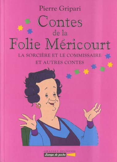 CONTES DE LA FOLIE MERICOURT - LA SORCIERE ET LE COMMISSAIRE ET AUTRES CONTES - N 5