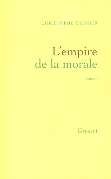 L'EMPIRE DE LA MORALE