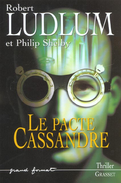 LE PACTE CASSANDRE