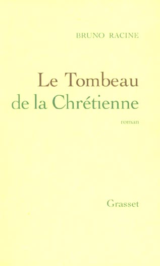 LE TOMBEAU DE LA CHRETIENNE