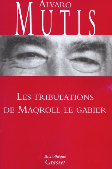 LES TRIBULATIONS DE MAQROLL LE GABIER