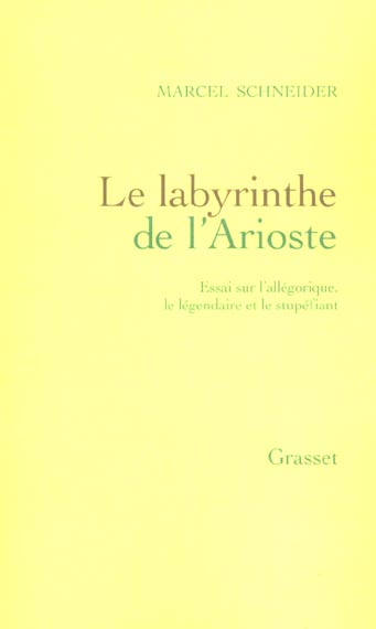 LE LABYRINTHE DE L'ARIOSTE